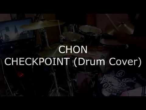 CHON - Checkpoint (Drum Cover)