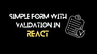 Build a Simple Form with Validation in React | React Form Handling Tutorial