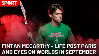 Olympic champion Fintan McCarthy on life post-Paris!