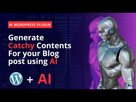 Chat GPT content generator WordPress plugin | Generate SEO-friendly content for your blog post