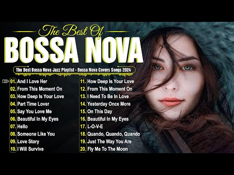 Bossa Nova Cover Collection 2025 🎵 Most Popular Bossa Nova Jazz ☕ Best Bossa Nova Playlist