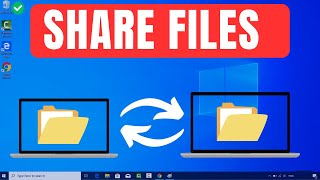 How To Share Files Over a Network in Windows 10/11 | File Sharing Over A Network in Windows 10/11