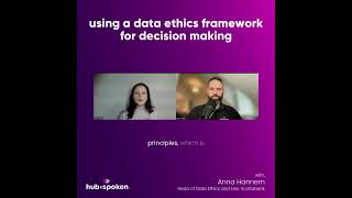 Hub&Spoken Ep 167 clip: Using a data ethics framework for decision making
