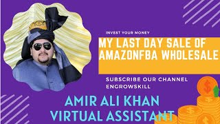 MY LAST DAY SALE (FOR MY CLIENT) AmazonFBA WHOLESALE