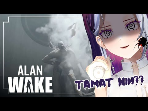 [Alan Wake] Aku mau ending! SURUH SI ALAN BANGUN