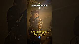 Para commando #specialforces #army #indianarmy #shortsbeta #shortsfeed #military #subscribemychannel