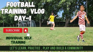 How to Self train in football/soccer, individual training vlogs Day 1 of  30 days improvement regime