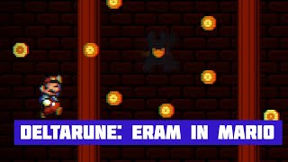 DELTARUNE: ERAM BOSS IN MARIO