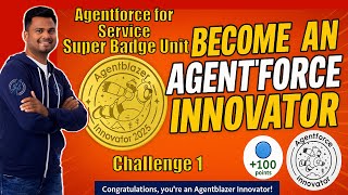 Challenge 1 : Agentforce for Service Superbadge Unit - Set Up the Agent and Einstein Data Library