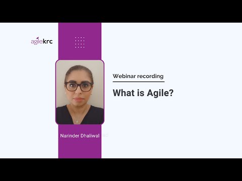 What is Agile? Webinar with Narinder Dhaliwal | agileKRC | Agile in Practice #agileKRC #agilewebinar