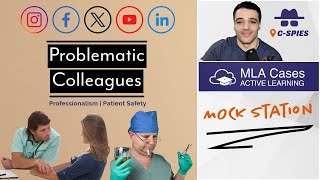 PLAB 2 Mock: Problematic Colleagues (Social Media)