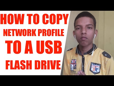 How To Copy Network Profile To A USB Flash Drive
