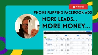 Phone Flipping Facebook Ads 2022 - More Leads = More Money 📱=💰