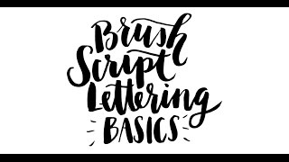 Brush Script Lettering Basics