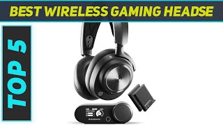 Top 5 Best Wireless Gaming Headse in 2024