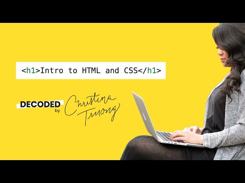 Intro to Decoded by Christina: HTML and CSS series