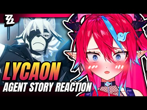 If you click this you're a furry (Lycaon Agent Story Reaction)【ZENLESS ZONE ZERO】