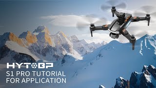 Drone Tutorial - HYTOBP S1 PRO for application