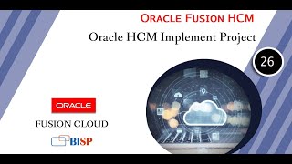 Oracle HCM Implement Project | Oracle HCM Training | Oracle HCM Consulting | Oracle HCM FAQs | BISP