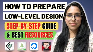 How to prepare Low-Level Design? Best resources for LLD with step-by-step guide!