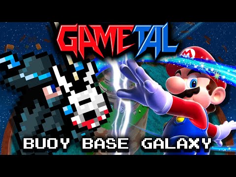 Buoy Base Galaxy (Super Mario Galaxy) - GaMetal Remix