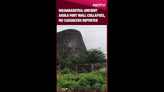 Maharashtra: Ancient Akola Fort Wall Collapses, Fencing Prevents Casualties