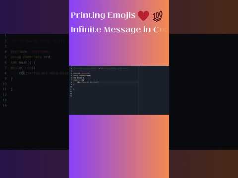 Printing Emojis Infinite Message in C++ Short #cppprogramminglanguage  #coding #learncode #shorts