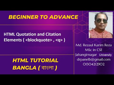 HTML Tutorial Bangla -Part6 HTML Quotation and Citation Elements ( blockquote , q )