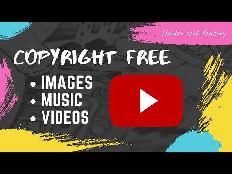 How To Get Copyright Free Videos, Music And Images for YouTube Channel - Urdu Hindi Tutorial