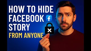 How to Hide Facebook Story from Anyone (Quick & Easy Tutorial!)