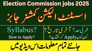 Assistant Election Commissioner Jobs 2025 | Test Syllabus, Past Papers & Online Apply Guide