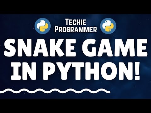 Snake Game Using Python by Techie Programmer