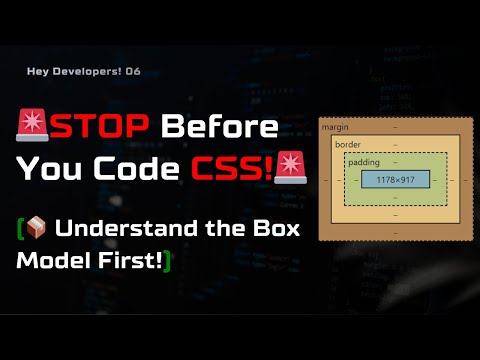 CSS Box Model Explained! (Don’t Code Without Knowing This)  || Episode - 06