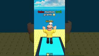 😳 fake button troll in roblox