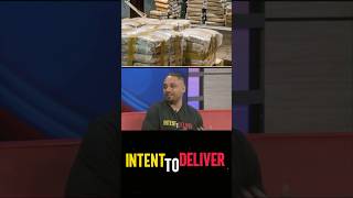 Just what is Intent To Deliver ? #MakeMoves #NotExcuses