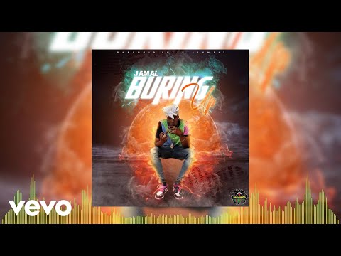 Jamal - Burning Up (Official Audio)