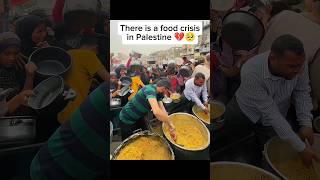 There is a food crisis in Palestine💔😞#foryou #viralvideo #palestine #gaza