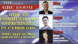 How to communicate effectively in cyber GRC