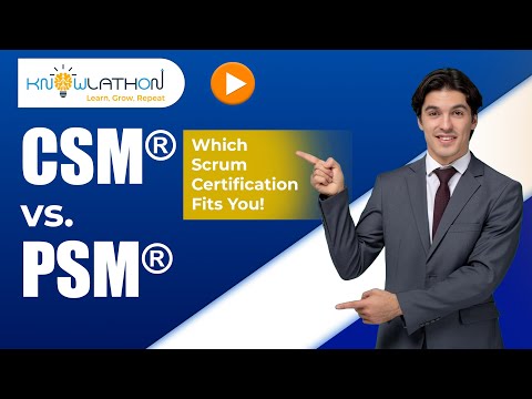CSM® vs. PSM® Which Scrum Certification Fits You!