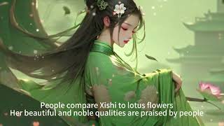 The Story of China's Four Great Beauties - Xishi