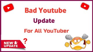 Bad Update From @Youtube 😭😭 | very bad Update  | #shortvideo