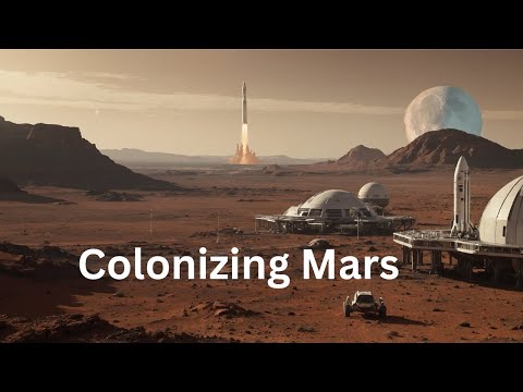 The Future of Space Travel:  How Humans Will Colonize Mars