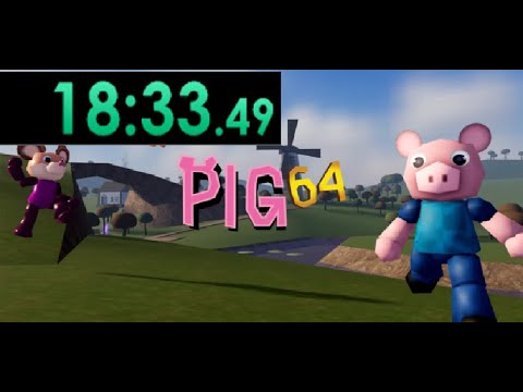 Speedrunning PIG 64