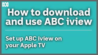 How to set up ABC iview on your Apple TV