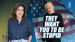 George Carlin - They Want Stupid People