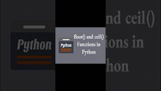 How to use floor( ) and ceil( ) functions in Python #pythonforbeginners #pythonprogramming