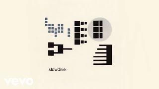 Slowdive - Watch Me (Demo Version - Official Audio)