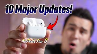 AirPods Pro 3 have LEAKED - 10 NEW Major Updates!