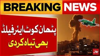 Pakistan Destroyed Pathankot Airport | Pakistan And India Tension | Breaking News