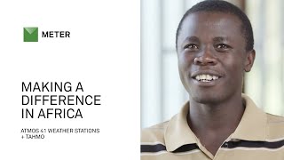 ATMOS 41 weather stations + TAHMO: Making a difference in Africa